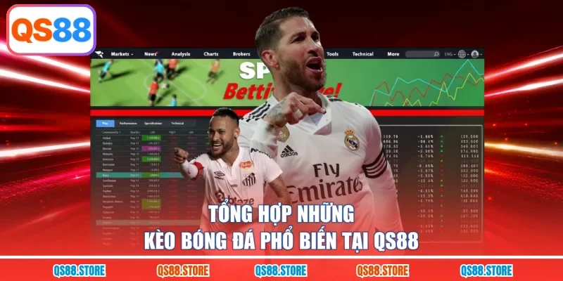 Tổng hợp những kèo bóng đá phổ biến tại QS88